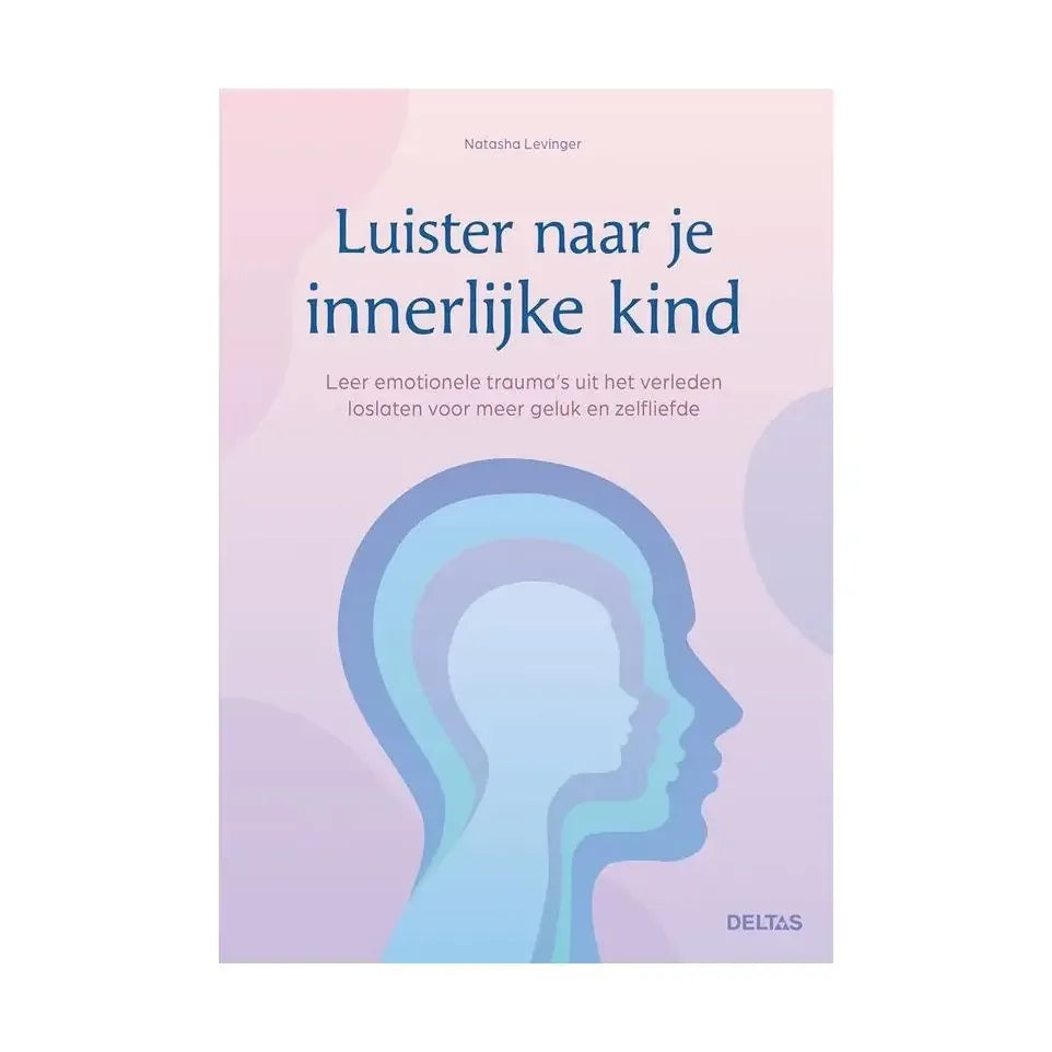 Deltas Luisteren naar je innerlijke kind