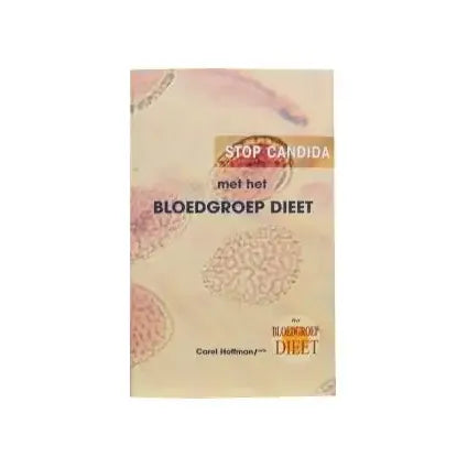 HME Stop candida met het bloedgroep dieet